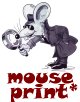 mouse print*
